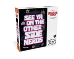 Stranger Things - See Ya on the Other Side Nerds 300 Large Piece Jigsaw Puzzle