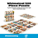 Gold Collection: Dressy Dogs, Cozy Cats 500 Piece Puzzle